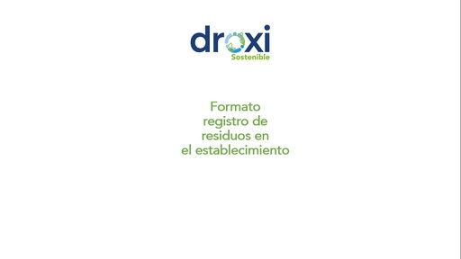 1 SGA Le invitamos a conocer y aplicar el Formato de Registro de Residuos en su Droguería