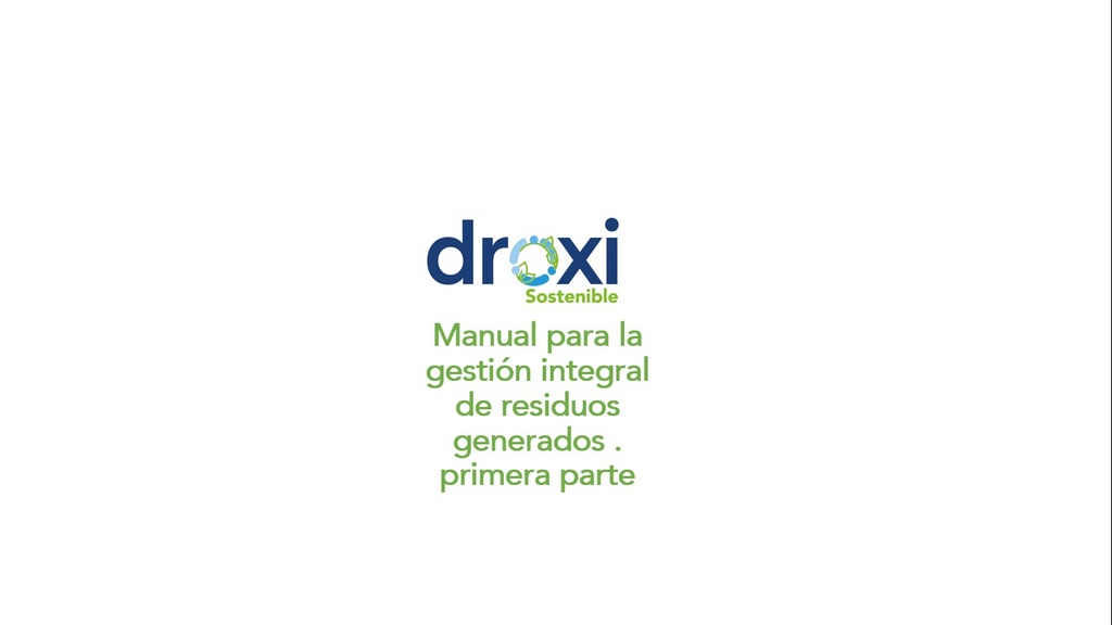 1 SGA Guía práctica para aplicar buenas practicas ambientales: Manual para la gestión integral de residuos generados . primera parte