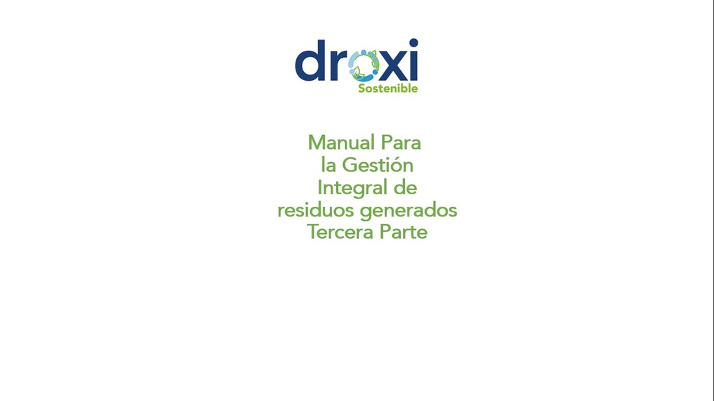 1 SGA Guía práctica para aplicar buenas practicas ambientales: Manual Para la Gestión Integral de residuos generados -Tercera Parte