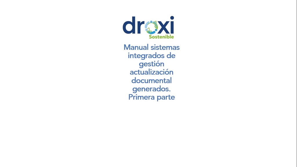 0 SIG  ¡Conozca el Manual que impulsa la excelencia en su droguería!  Personalízalo y conoce el listado maestro de documentos - parte 1